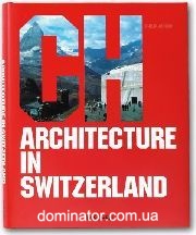 Architecture in Switzerland