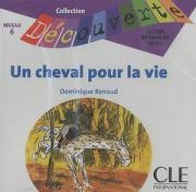 Niveau 6 Un cheval pour la vie Class CD