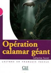 Niveau 3 Operation Calamar geant Livre