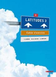 Latitudes 3 Cahier dexercices