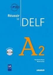 Reussir Le DELF A2 2010