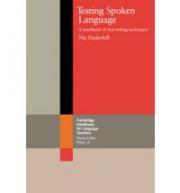 Testing Spoken Language: A Handbook of Oral Testing Techniques